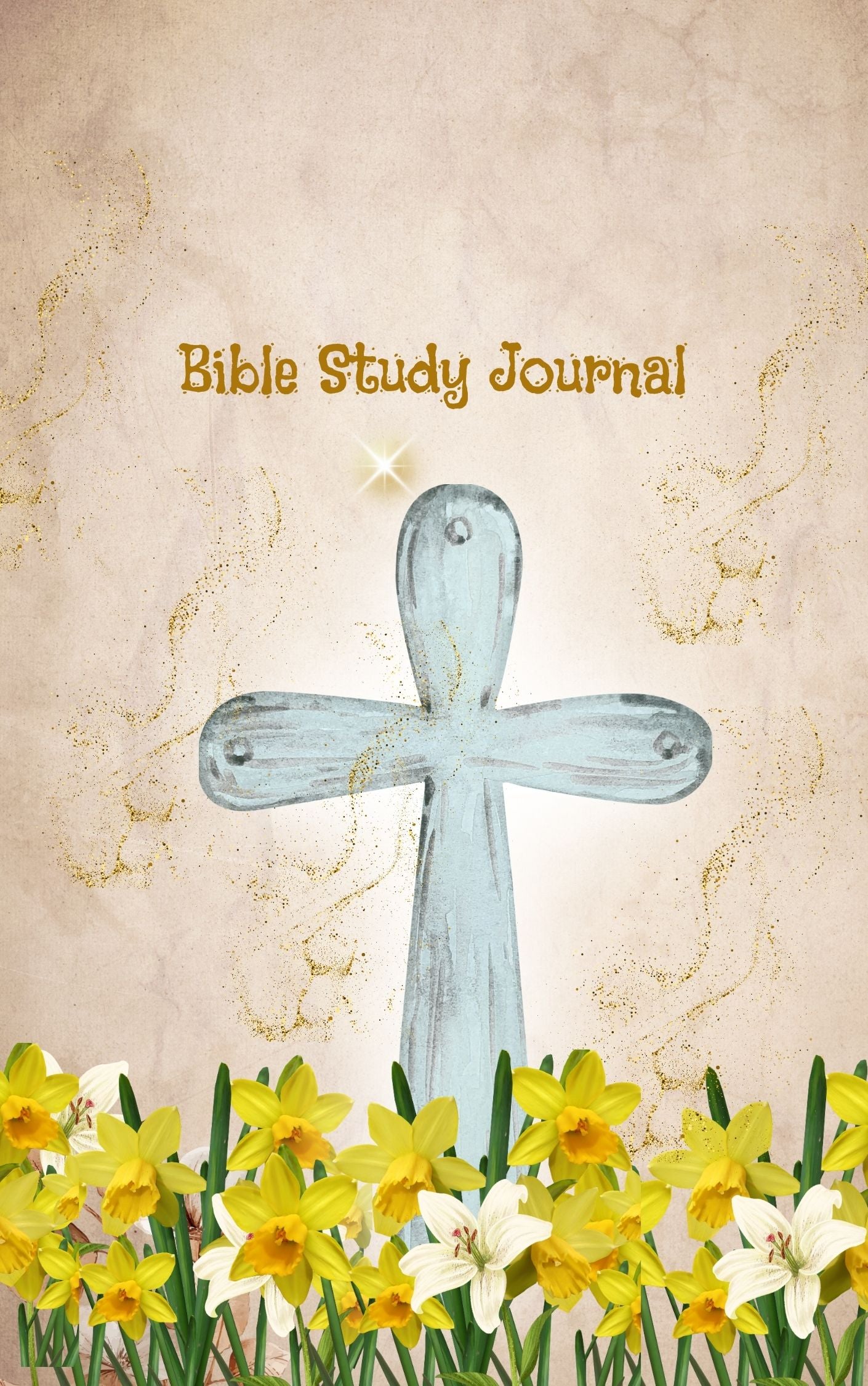 Bible Study Journal (Fall at the Cross): A Creative Christian Workbook: A simple guide to journaling scirpture.